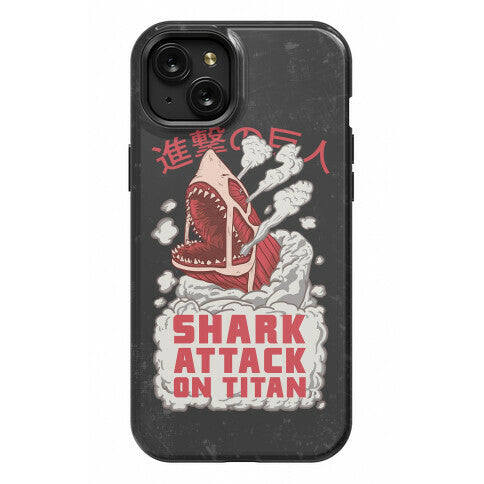 Shark Attack On Titan Phone Case